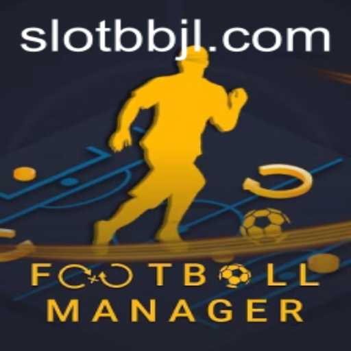 The World of FootballManager and the Rise of BBJL