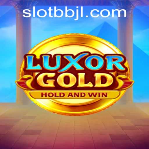 Explore the Thrilling World of LuxorGold: BBJL Adventure Unveiled